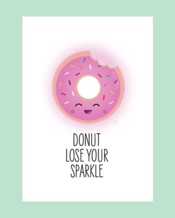 Donut lose your sparkle